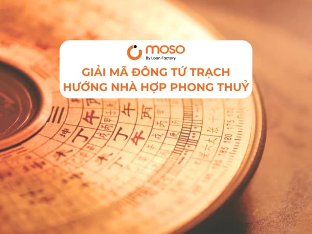 Giải Mã Đông Tứ Trạch - Hướng nhà hợp phong thuỷ